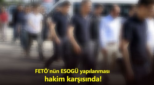 FETÖ'nün Eskişehir Osmangazi Üniversitesi yapılanması hakim karşısında!
