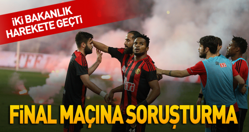 Final maçı hakkında soruşturma başlatıldı