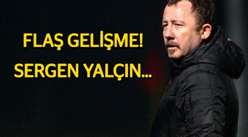 Flaş gelişme! Sergen Yalçın...