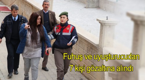 Fuhuş ve uyuşturucu operasyonu: 7 gözaltı
