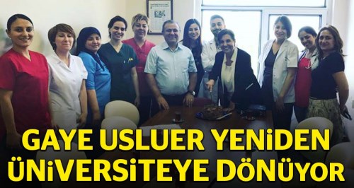 Gaye Usluer üniversiteye dönüyor