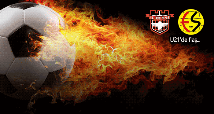 Gaziantespor ve Eskişehirspor U21 maçı iptal!