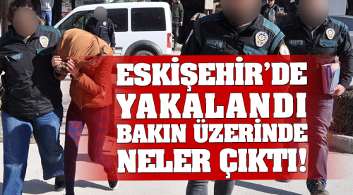 Genç kadının üzerinden bakın neler çıktı!