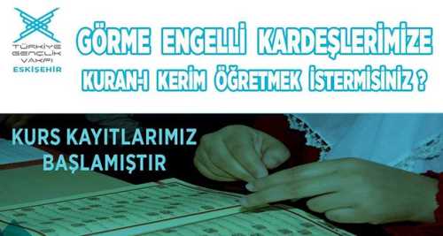 Görme engellilere Kur'an-ı Kerim kursu