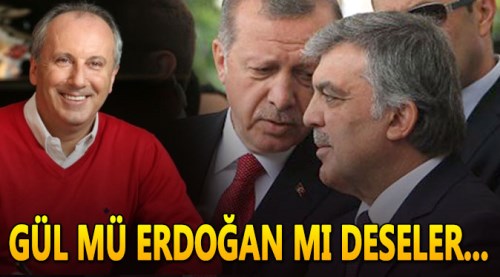 Gül'e değil Erdoğan'a oy veririm