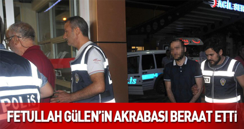 Gülen'in Eskişehir'deki akrabası beraat etti