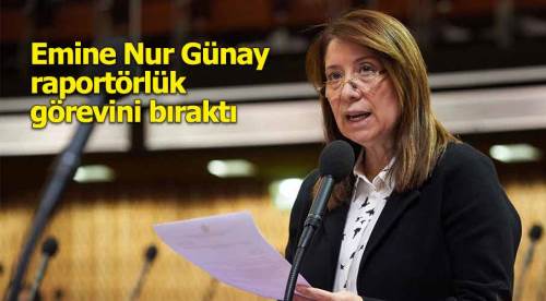 Günay raportörlükten çekildi!