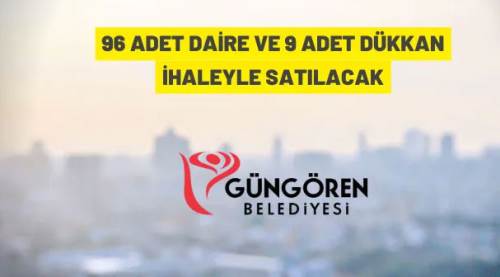 Güngören Belediye Başkanlığı'ndan satılık daire ve dükkanlar