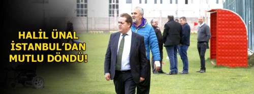 Halil Ünal İstanbul’da aradığını buldu!