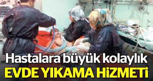 Hastalara "evde yıkama" hizmeti