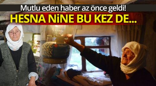 Hesna Nine bir kez daha sevindi