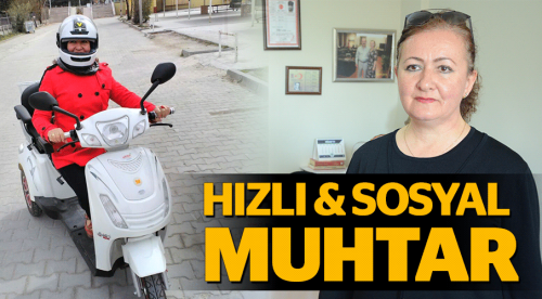 Hızlı ve sosyal muhtar!