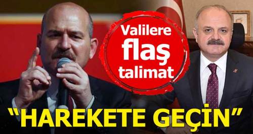 İçişleri Bakanlığı'ndan valilere talimat: Harekete geçin