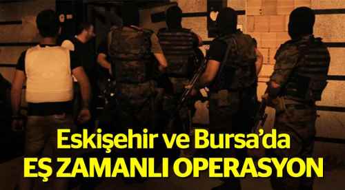 İki ilde eş zamanlı uyuşturucu operasyonu