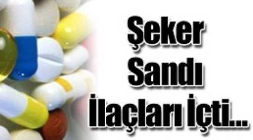 İlacı şeker sandı zehirlendi