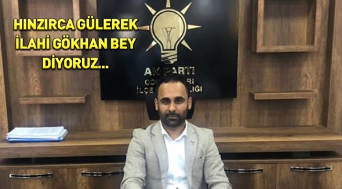 İlahi Gökhan Bey!