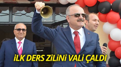 İlk ders zilini Vali Çakacak çaldı