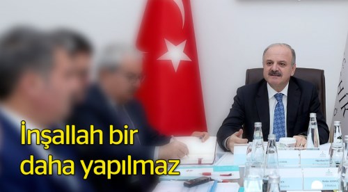 İnşallah bir daha yapılmaz