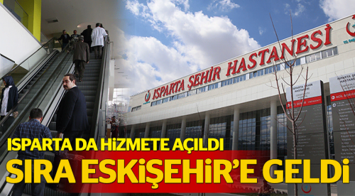 Isparta da açıldı, sıra Eskişehir'de