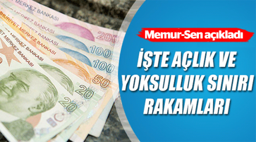 İşte açlık ve yoksulluk sınırı