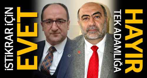 İstikrar için evet, tek adamlığa hayır