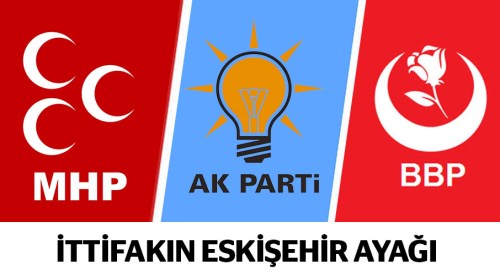 İttifak’ın Eskişehir ayağı