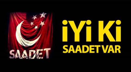 İyi ki Saadet var
