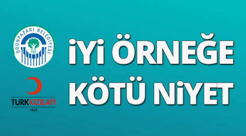 İyi örneğe kötü niyet
