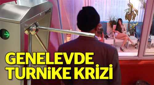 İzmir genelevi girişinde turnike krizi
