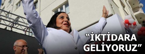 Jale Nur Süllü: İktidara geliyoruz