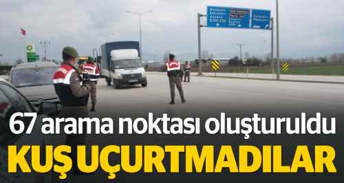 Jandarma kuş uçurtmadı