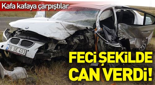 Kafa kafaya çarpıştılar! Feci şekilde can verdi!