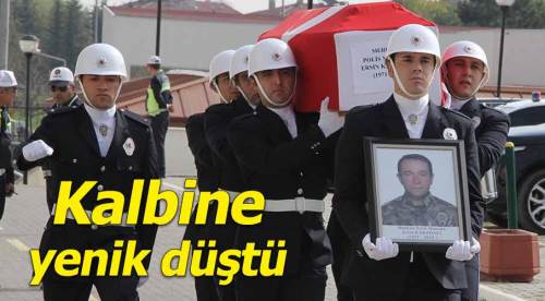 Kalbine yenik düşen polis memuruna son görev