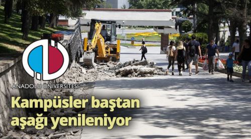Kampüsler baştan aşağı yenileniyor