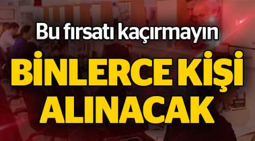 Kamuya personel alımı fırsatını kaçırmayın