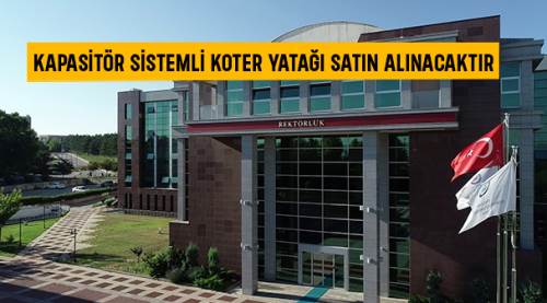 Kapasitör sistemli koter yatağı satın alınacaktır