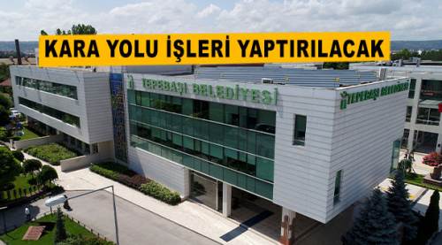 Kara yolu işleri yaptırılacak