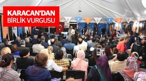 Karacan’dan Seyitgazi’de birlik vurgusu