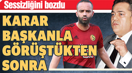 Karar başkanla görüştükten sonra