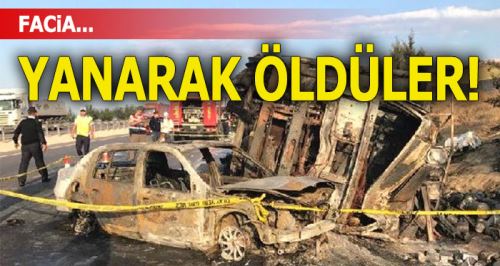 Karşı Şeride Geçen Kamyon... Yanarak öldüler