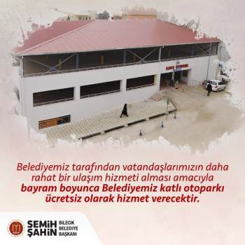 Katlı Otopark Kurban Bayramı’Nda Ücretsiz Olacak
