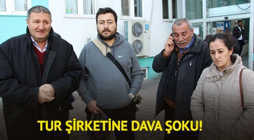 Kazazede yakınlarından tur şirketine dava!