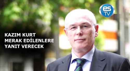 Kazım Kurt, ES TV'de merak edilenlere yanıt veriyor
