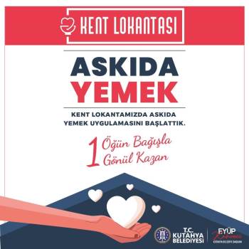 Kent Lokantası’Nda ’Askıda Yemek’ Uygulaması
