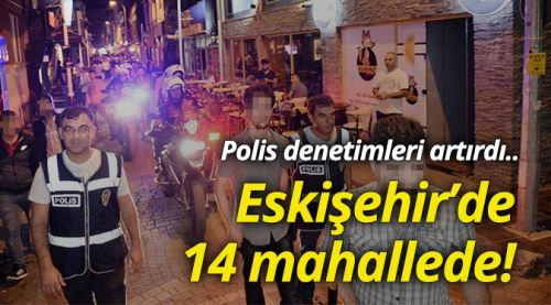 Kentin tüm giriş çıkışlarında kontrol yapıldı
