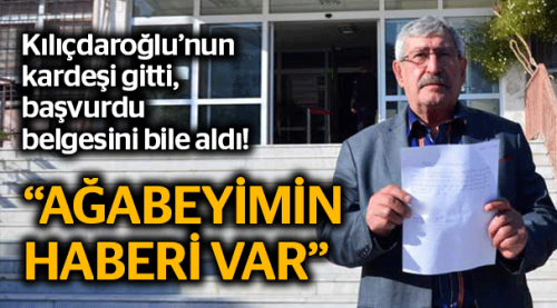 Kılıçdaroğlu’nun kardeşinden hükümete destek!