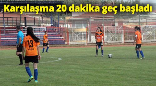 Kızların maçına hakem atamayı unuttular