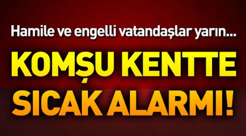 Komşuda hamile ve engellilere sıcak izni