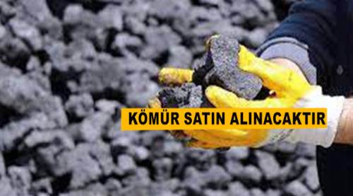 Kömür satın alınacaktır