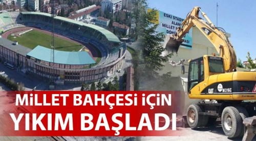 Konya Millet Bahçesi için yıkım Başladı
